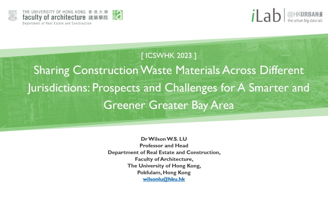 Prof. Wilson Lu was invited to give a plenary talk on the International Conference on Solid Wastes 2023: Waste Management in Circular Economy and Climate Resilience (ICSWHK2023) on 2nd June 2023 in Hong Kong